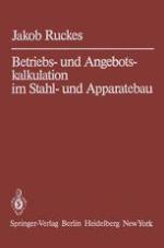 Betriebs- und Angebotskalkulation im Stahl- und Apparatebau.