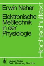 Elektronische Messtechnik in der Physiologie.