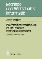 Informationsverarbeitung im industriellen Vertriebsaußendienst Computer Aided Selling (CAS)