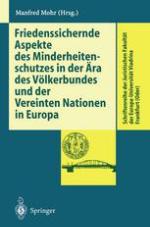 Friedenssichernde Aspekte des Minderheitenschutzes in der Ära des Völkerbundes und der Vereinten Nationen in Europa