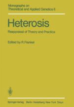 Heterosis : reappraisal of theory and practice