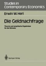 Die Geldnachfrage Theorie und empirische Ergebnisse für die Schweiz