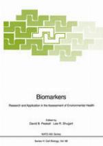 Biomarkers : research and application in the assessment of environmental health