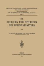 Die Neurosen und Psychosen des Pubertätsalters