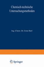 Chemisch-technische Untersuchungsmethoden : Erster Band