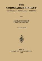 Der Coronarkreislauf : Physiologie · Pathologie · Therapie