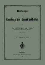 Beiträge zur Kenntniss der Baumkrankheiten