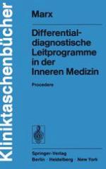 Differentialdiagnostische Leitprogramme in der Inneren Medizin : Procedere