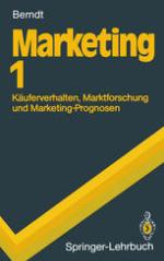 Marketing 1 : Käuferverhalten, Marktforschung und Marketing-Prognosen