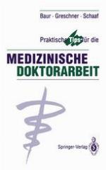 Praktische Tips Für Die Medizinische Doktorarbeit