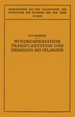 Wundkompensation Transplantation und Chimären bei Pflanzen