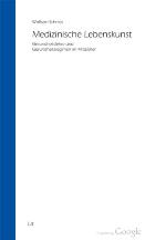 Medizinische Lebenskunst Gesundheitslehre und Gesundheitsregimen im Mittelalter