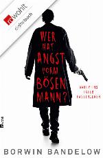 Wer hat Angst vorm bösen Mann? Warum uns Täter faszinieren