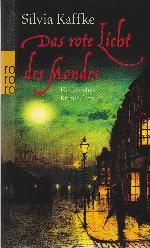Das rote Licht des Mondes Historischer Kriminalroman
