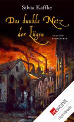 Das dunkle Netz der Lügen Historischer Kriminalroman