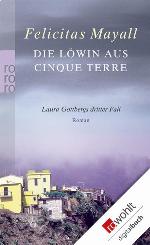 Die Löwin aus Cinque Terre Laura Gottbergs dritter Fall