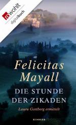 Die Stunde der Zikaden Laura Gottberg ermittelt