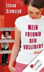 Mein Freund der Vollidiot