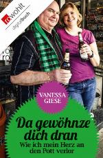 Da gewöhnze dich dran Wie ich mein Herz an den Pott verlor