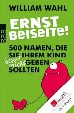 Ernst beiseite! 500 Namen, die Sie Ihrem Kind besser nicht geben sollten
