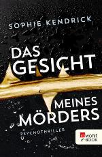 Das Gesicht meines Mörders Psychothriller