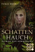 Schattenhauch. Ruinen der Dämmerung