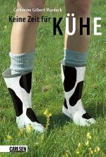 Keine Zeit für Kühe