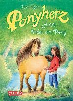Ponyherz, Band 1: Anni findet ein Pony