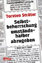 Selbstbeherrschung umständehalber abzugeben