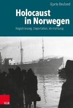 Holocaust in Norwegen Registrierung, Deportation, Vernichtung