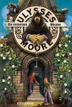 Ulysses Moore 6 Der erste Schlüssel