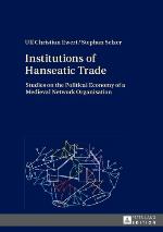 Institutions of Hanseatic Trade