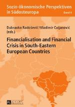 Financialisation and Financial Crisis in South-Eastern European Countries