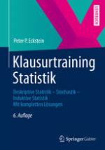Klausurtraining Statistik : Deskriptive Statistik - Stochastik - Induktive Statistik Mit kompletten Lösungen