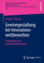 Gewinngestaltung bei Innovationswettbewerben : Theoretische und praktische Betrachtung.