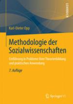 Methodologie der Sozialwissenschaften Einführung in Probleme ihrer Theorienbildung und praktischen Anwendung