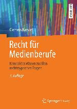 Recht fr medienberufe : kompaktes wissen zu allen rechtstypischen fragen.