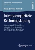 Interessengeleitete Rechnungslegung : internationale Angleichung und politische Ökonomie am Beispiel des "fair value"