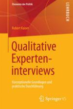 Qualitative Experteninterviews konzeptionelle Grundlagen und praktische Durchführung
