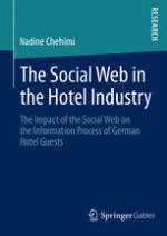 The social web in the hotel industry : the impact of the social web on the information process of German hotel guests