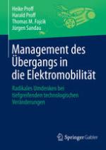 Management des Übergangs in die Elektromobilität : radikales Umdenken bei tiefgreifenden technologischen Veränderungen.
