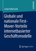 Globale und first-mover-vorteile internetbasierter geschäftsmodelle