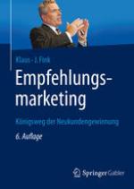 Empfehlungsmarketing Königsweg der Neukundengewinnung