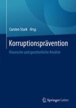 Korruptionsprävention : Klassische und ganzheitliche Ansätze