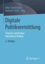Digitale Politikvermittlung : Chancen und Risiken interaktiver Medien.
