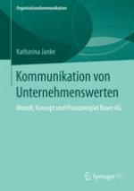 Kommunikation von Unternehmenswerten : Modell, Konzept und Praxisbeispiel Bayer AG