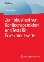 Zur Robustheit von Konfidenzbereichen und Tests für Erwartungswerte