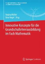 Innovative Konzepte F�r Die Grundschullehrerausbildung Im Fach Mathematik