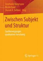 Zwischen Subjekt und Struktur : suchbewegungen qualitativer Forschung