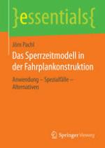 Das Sperrzeitmodell in der Fahrplankonstruktion Anwendung - Spezialfälle - Alternativen